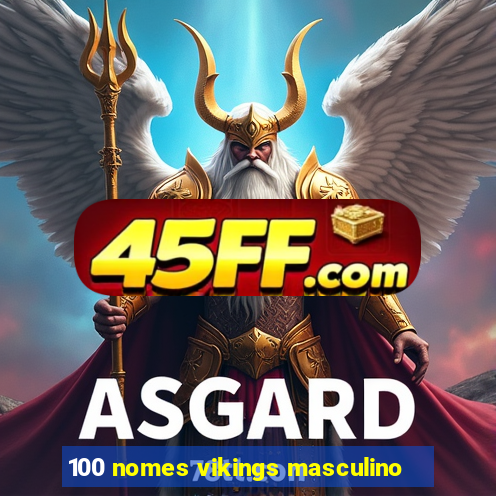 100 nomes vikings masculino